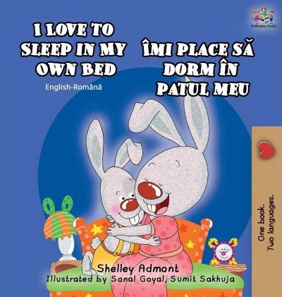 I Love to Sleep  -  in My Own Bed  in Romanian and English  (HC)    V2