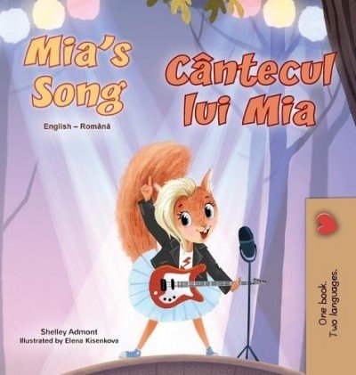Mia's Song - in Romanian and English (HC)