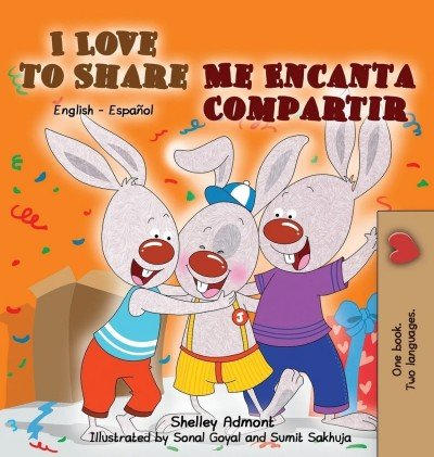 I Love to Share - in Spanish and English (HC) V2