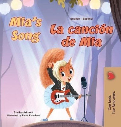Mia's Song - in Spanish and English (HC)