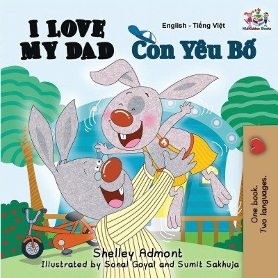 I Love My Dad - in Vietnamese and English (PB) V2