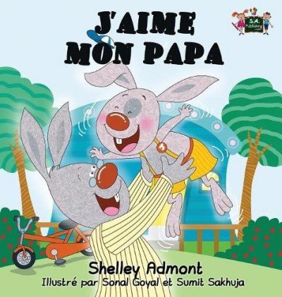 I Love My Dad  -  in French only   (HC)