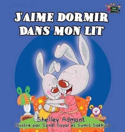 I Love to Sleep in My Own Bed  -  in French only   (HC)