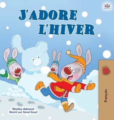 I Love Winter  -  in French only   (HC)