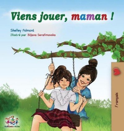 Lets Play, Mom! - in French only (HC)