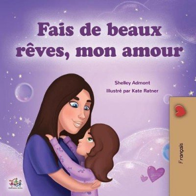 Sweet Dreams, My Love - in French only (PB)