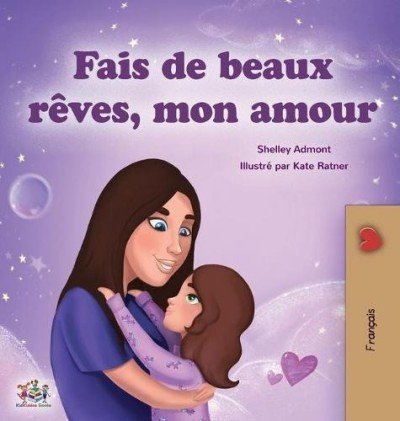 Sweet Dreams, My Love - in French only (HC)