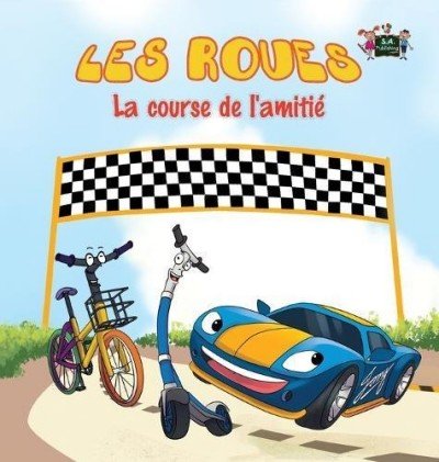 The Wheels: The Friendship Race  -  in French only   (HC)