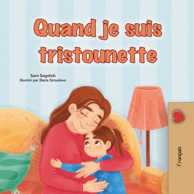 When I am Gloomy - in French only (HC)