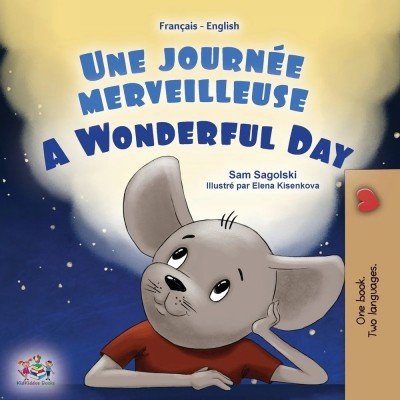 A wonderful Day - in French and English (PB)