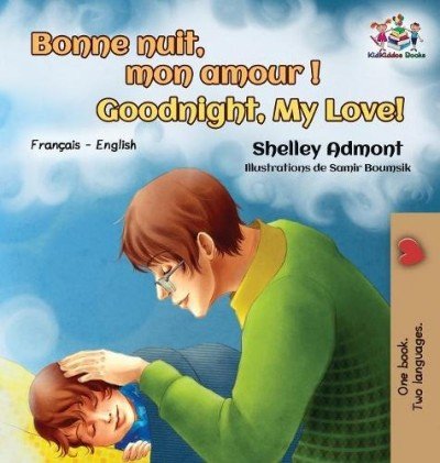 Goodnight, My Love! - in French and English (HC)