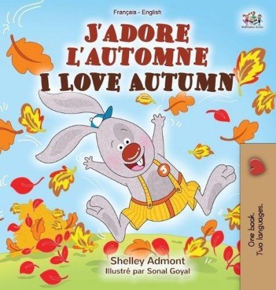 I Love Autumn  -  in French and English   (HC)