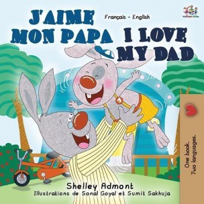 I Love My Dad - in French and English (PB)