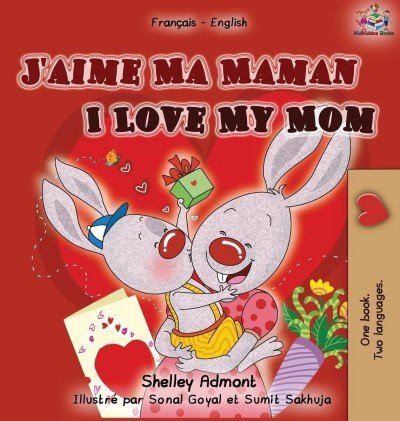 I Love My Mom  -  in French and English   (HC)    V2