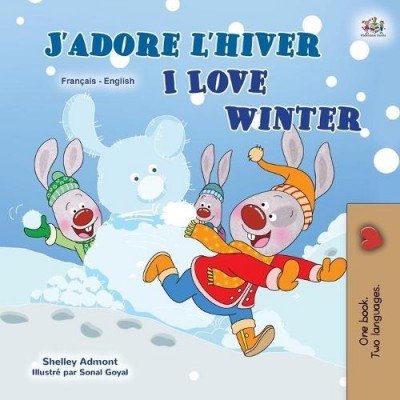 I Love Winter  -  in French and English   (PB)