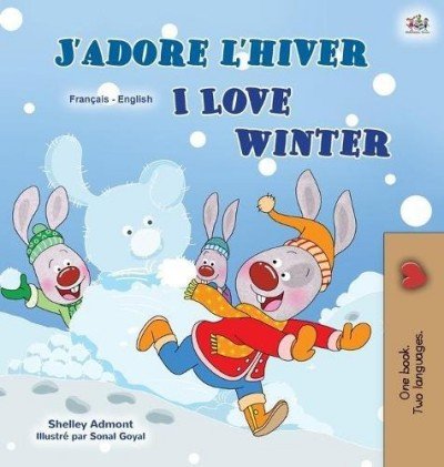 I Love Winter  -  in French and English   (HC)
