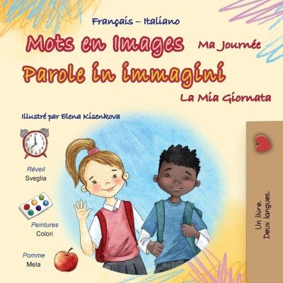 Words in Pictures - My Day - in Italian and French (PB)