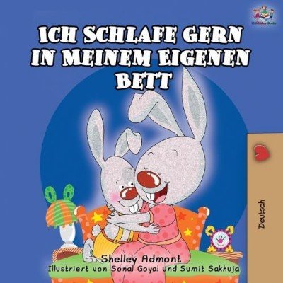 I Love to Sleep in My Own Bed  -  in German only   (PB)