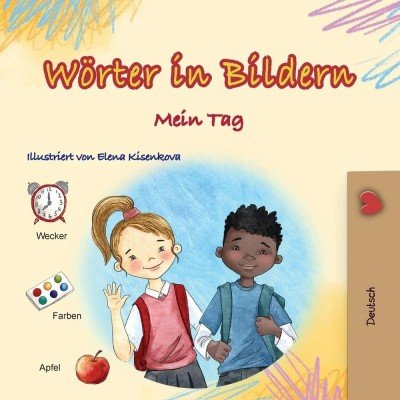 Words in Pictures - My Day - in German only (PB)