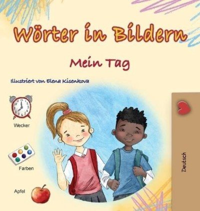 Words in Pictures - My Day - in German only (HC)