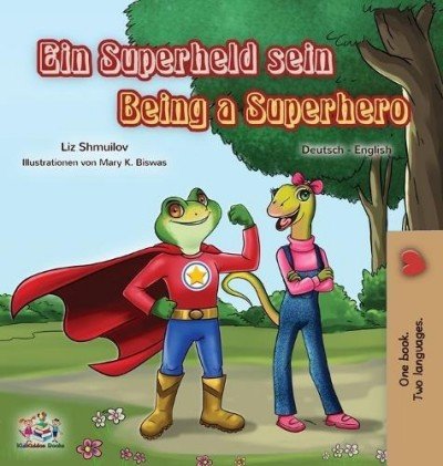 Being a Superhero - in German and English (HC)