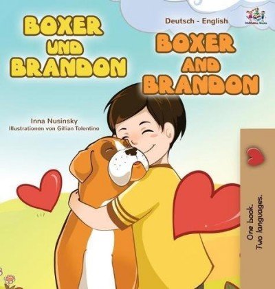 Boxer and Brandon - in German and English (HC)