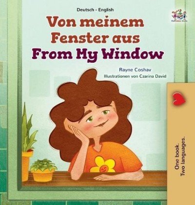 From My Window - in German and English (HC)