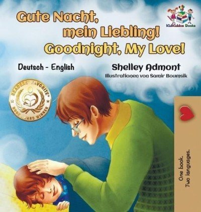 Goodnight, My Love! - in German and English (HC)