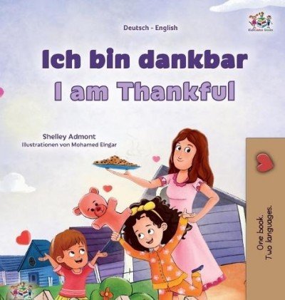 I am Thankful - in German and English (HC)
