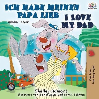 I Love My Dad - in German and English (PB)