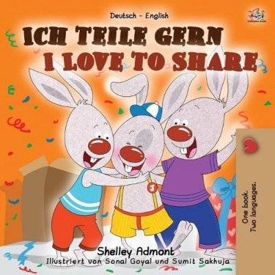 I Love to Share  -  in German and English   (PB)