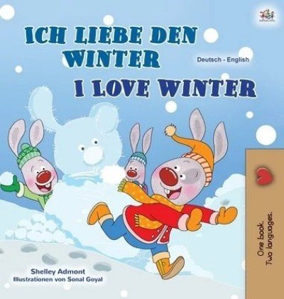 I Love Winter  -  in German and English   (HC)