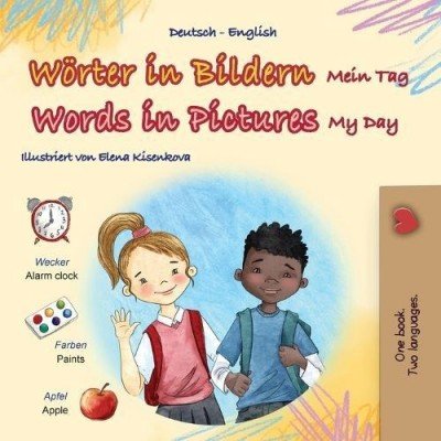 Words in Pictures - My Day - in German and English (PB) V2