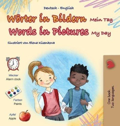 Words in Pictures - My Day - in German and English (HC) V2