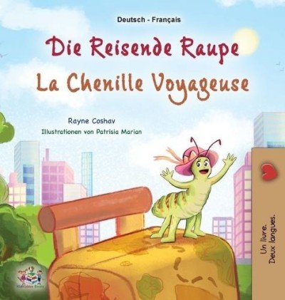 The traveling Caterpillar - in German and French (HC)