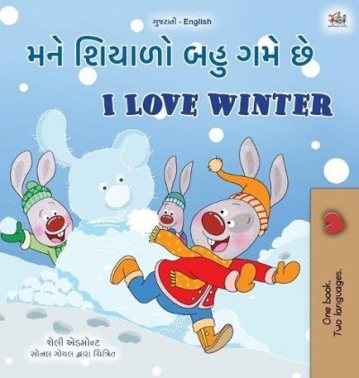I Love Winter - in Gujarati and English (HC)