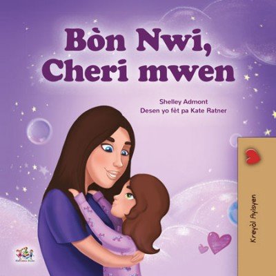 Sweet Dreams, My Love - in Haitian Creole only (PB)