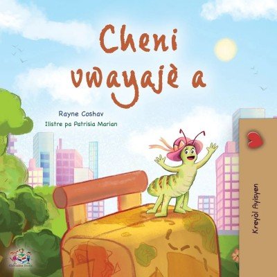 The traveling Caterpillar  -  in Haitian Creole only   (PB)