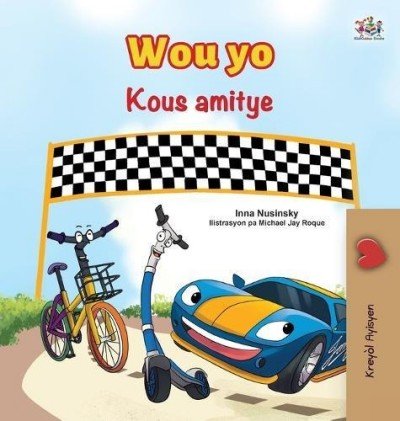 The Wheels: The Friendship Race - in Haitian Creole only (HC)