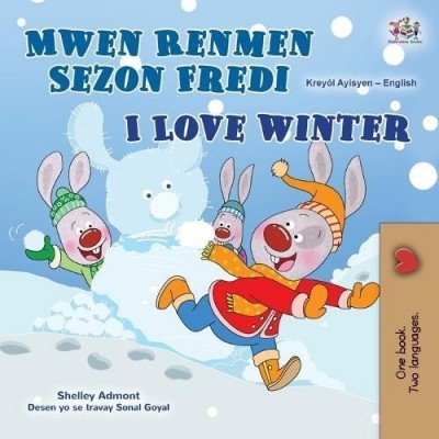 I Love Winter - in Haitian Creole and English (PB)