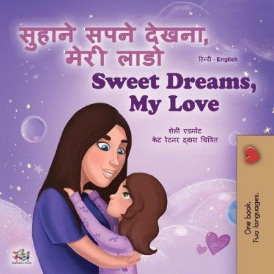 Sweet Dreams, My Love - in Hindi and English (PB)