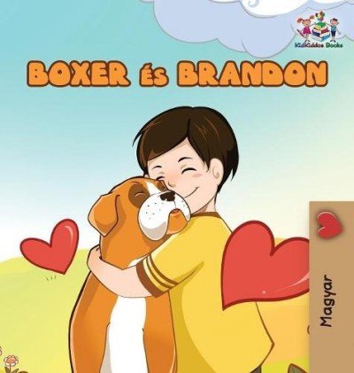 Boxer and Brandon - in Hungarian only (HC)