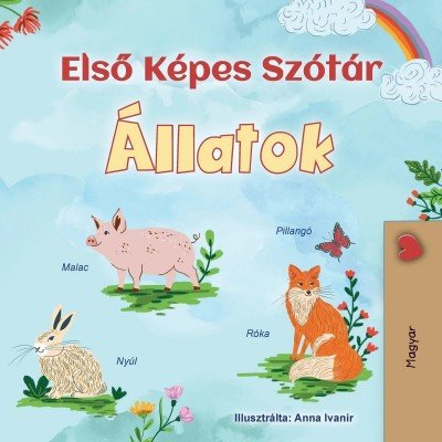 First Picture Dictionary - Animals - in Hungarian only (PB)