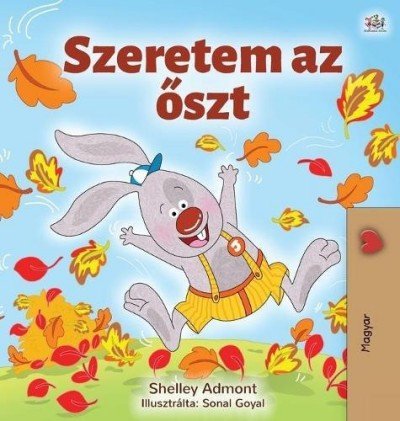I Love Autumn - in Hungarian only (HC)