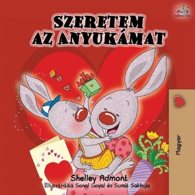 I Love My Mom - in Hungarian only (PB)