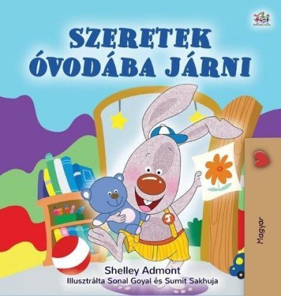 I Love to Go to Daycare  -  in Hungarian only   (HC)