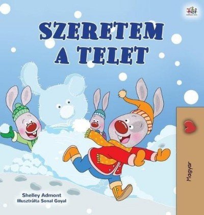 I Love Winter - in Hungarian only (HC)