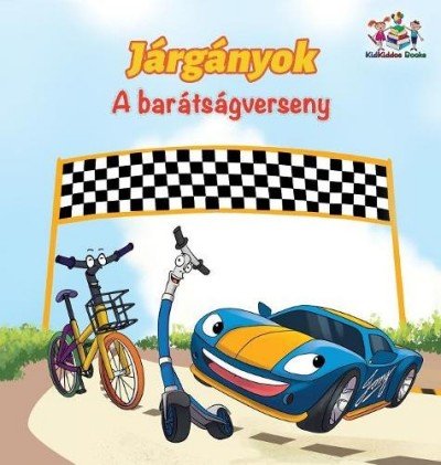 The Wheels: The Friendship Race - in Hungarian only (HC)