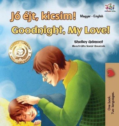 Goodnight, My Love!  -  in Hungarian and English   (HC)
