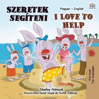 I Love to Help - in Hungarian and English (PB)